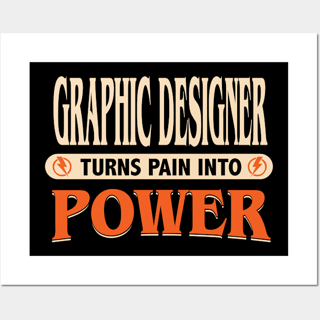 Graphic Designer turns pain into power Wall Art by Anfrato